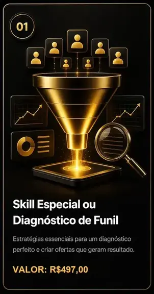 Skill Especial ou Diagnóstico de Funil
